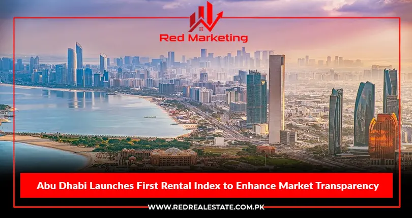 Abu Dhabi Launches First Rental Index for Market Transparency