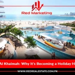 Explore Ras Al Khaimah: Why It’s Becoming a Holiday Homes Hotspot