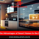 Exploring the Advantages of Smart Homes in the Real Estate